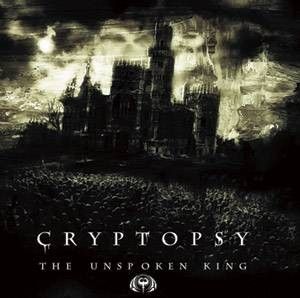 神秘恐懼黨 / 沉默的帝王 Cryptopsy / The Unspoken King
